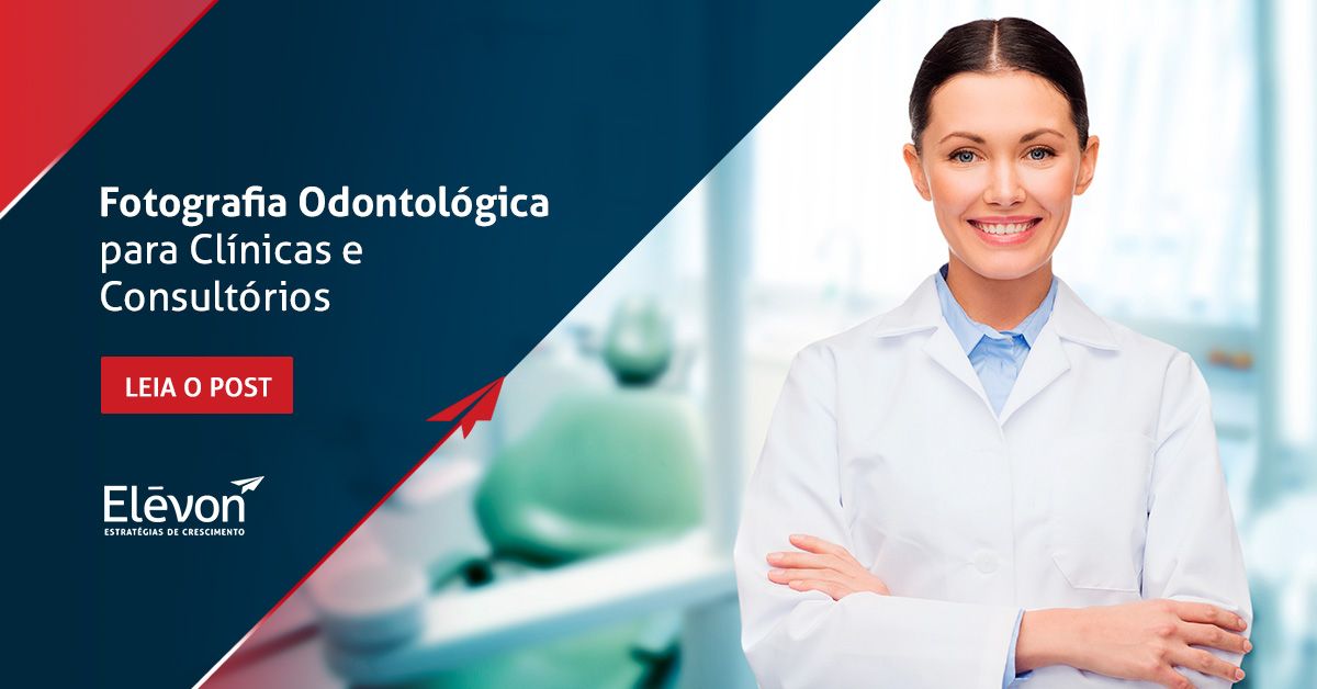 Fotografia Odontológica para Clínicas e Consultórios
