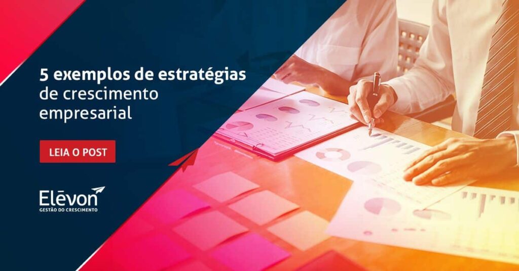 5-exemplos-de-estrategias-de-crescimento-empresarial