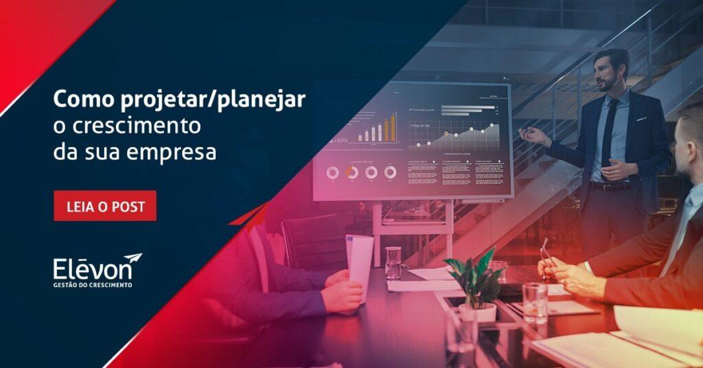 como-projetar-planejar-o-crescimento-de-uma-empresa