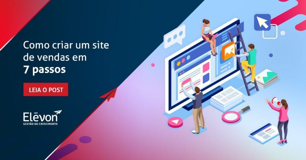 Como criar um site de vendas em 7 passos