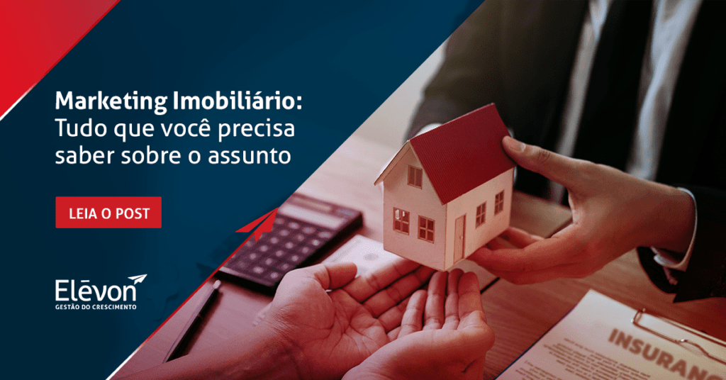 Marketing Imobiliário tudo que você precisa saber sobre o assunto