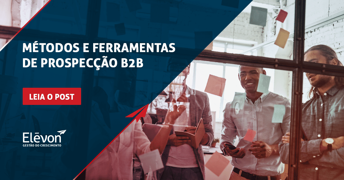 Métodos e ferramentas de prospecção B2B