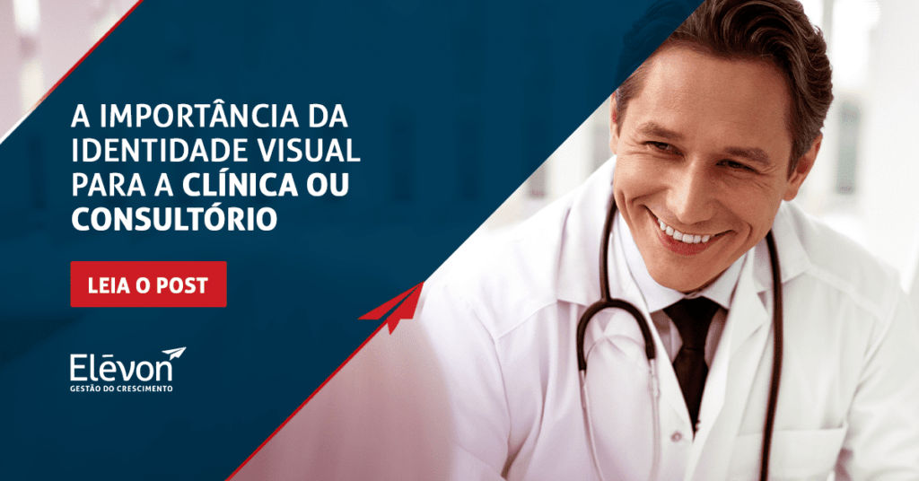 A importância da identidade visual para sua clínica ou consultório