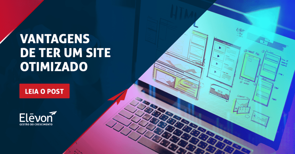 Quais são as vantagens de ter um site otimizado?