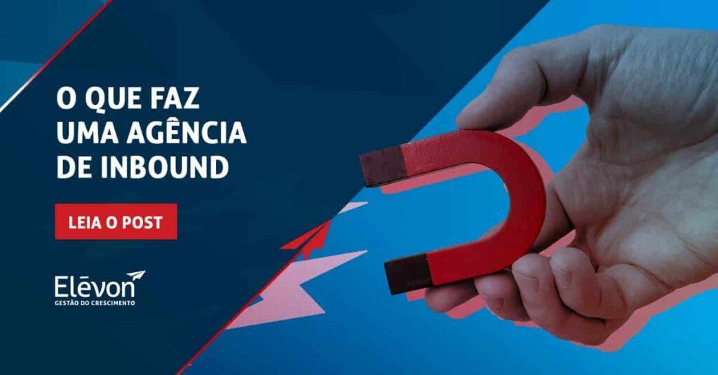 O que faz uma agência de Inbound