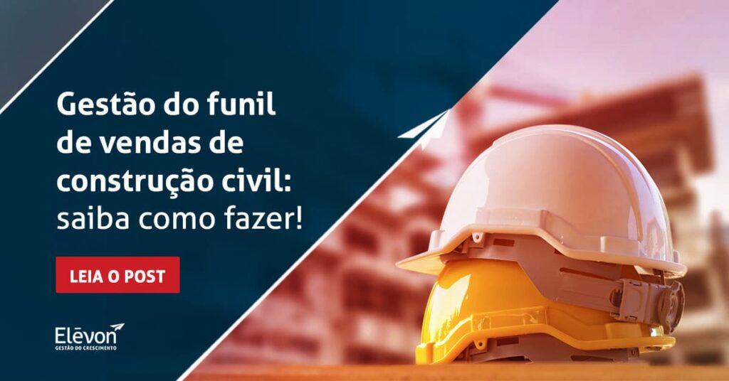 Gestão do funil de vendas para construção civil