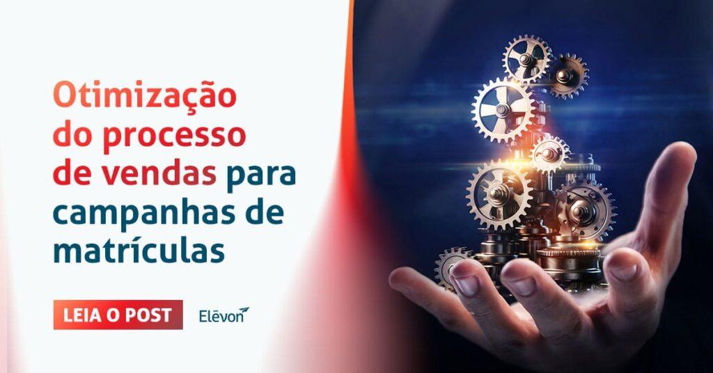 Entenda como a otimização do processo de vendas para campanhas de matrículas escolares aumenta as conversões e maximiza os resultados.